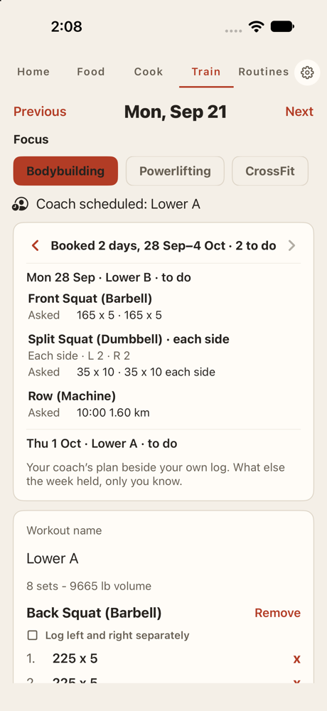 LIFT's Train tab on an iPhone showing the week ahead: a card headed Booked 2 days, 28 Sep to 4 Oct, 2 to do, with Mon 28 Sep, Lower B, to do open underneath listing Front Squat asked 165 x 5 twice, Split Squat each side with L 2 and R 2, and a Row asked at 10:00 for 1.60 km, then Thu 1 Oct, Lower A, to do